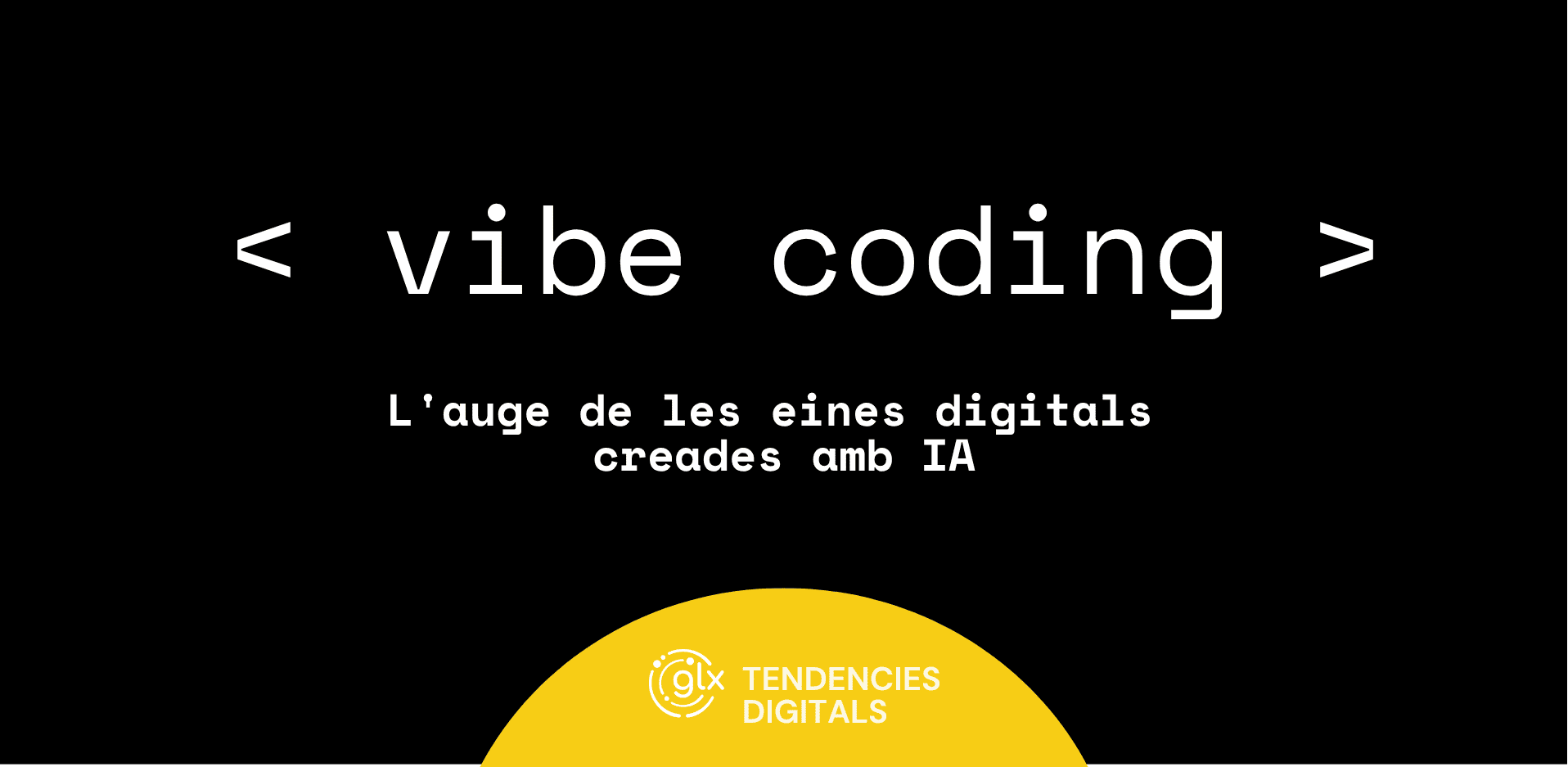 L’auge del vibe coding en català